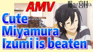 [Horimiya]  AMV |  Cute Miyamura Izumi is beaten