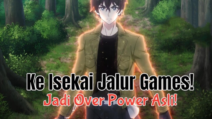 Lawan Raja Terakhir, Malah Ke Isekai Jadi Overpower Beneran!