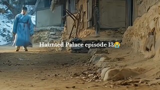The haunted palace episode 13