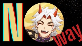 NO WAY || Arataki Itto || Genshin Impact