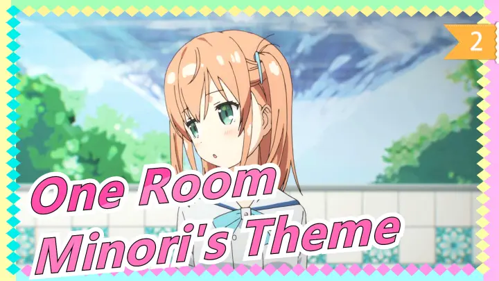 [One Room] Season 3, Minori Nanahashi's Theme_2