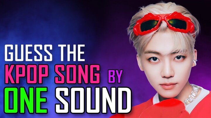 [KPOP GAME] CAN YOU GUESS THE POPULAR KPOP SONG BY ONE SOUND