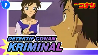 [Detektif Conan] Kriminal: Hancurkan Saja Semua. Aku Lelah (Bagian1)_1