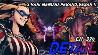 Sisa 3 hari sebelum perang shigaraki ? | my hero academia chapter 328