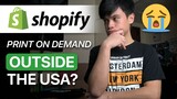 I Started a Shopify Store OUTSIDE the US (Print On Demand) - HONEST REVIEW
