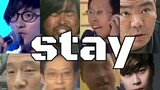 "Stay" Phiên Bản Lời Trung Độc Đáo