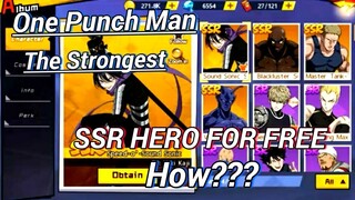 One Punch Man SSR | SSR Hero for Free - One Punch Man The Strongest
