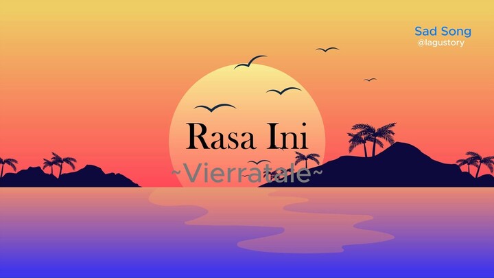 Rasa Ini - Vierratale | lirik lagu