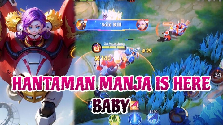 HANTAMAN MANJA IS HERE BABY