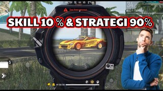 STRATEGI LEBIH PENTING DARI SKILL??? 🔥🔥 FREE FIRE