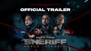 OFFICIAL TRAILER | SHERIFF: NARKO INTEGRITI | NANTIKAN 18 APRIL INI!