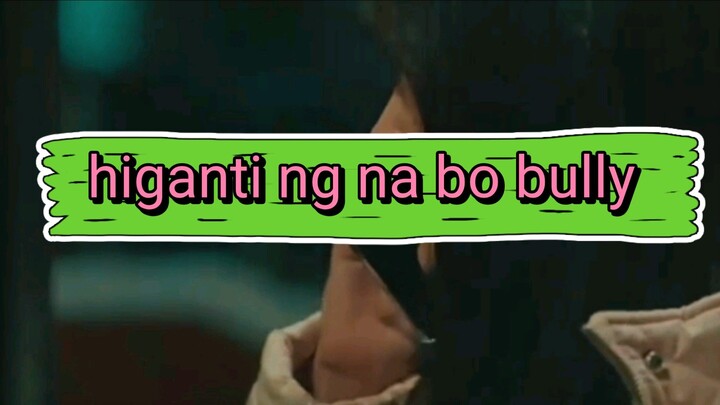 pag hihinganti niya sa sa mga nam bubully sa kanya sa school
