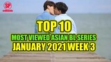 Top 10 Most Viewed Asian BL Series January 2021 Week 3 | Smilepedia Update