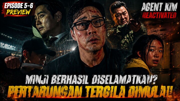 AGENT KIM REACTIVATED EPISODE 5 - MINJI BERHASIL DISELAMATKAN? PERTARUNGAN TERGILA DIMULAI!