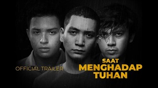 Saat Menghadap Tuhan Official Trailer | BUKA MATA dan MULAI BERSUARA