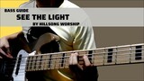 See The Light by Hillsong (Bass Guide)