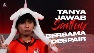 TANYA JAWAB SANTUY DESPAIR | KALAU KETEMU ANYA GERALDINE