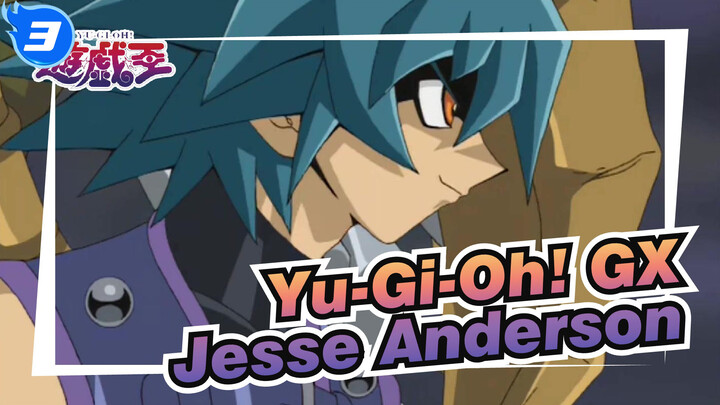 [Yu-Gi-Oh! GX] Jesse Anderson's Strange Words Compilations_3