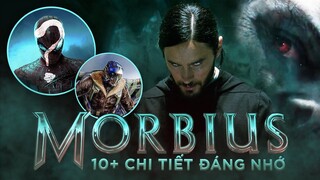 10+ CHI TIẾT THÚ VỊ BẠN CÓ THỂ BỎ LỠ TRONG MORBIUS!!