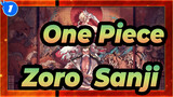 [One Piece] Tujuh Air Arc / Zoro & Sanji_1