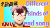 [Jujutsu Kaisen]  AMV |  Different kinds of end song