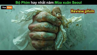 Keẻ thay đổi cả Lịch Sử Hàn   - Review phim mùa xuân seoul