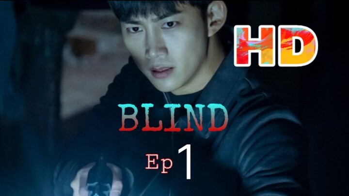 Blind Episode 1 HD / Eng Sub