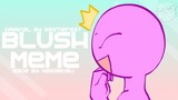 Blush [animation]