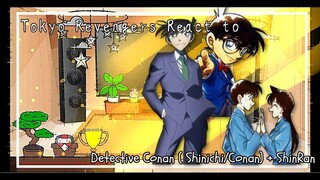 Tokyo Revengers React to Detective Conan ( Shinichi/ Conan ) + ShinRan | Gacha Club