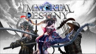 Immortal Destiny [ Android APK iOS ] Gameplay