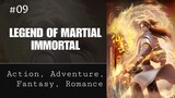 Legend of Martial Immortal Episode 09 [Subtitle Indonesia]