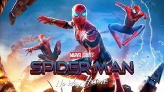 SPIDER-MAN: NO WAY HOME สไปเดอร์แมน: โน เวย์ โฮม 2021 [พากย์ไทย]