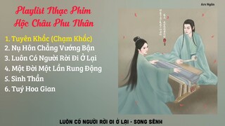 Playlist Nhạc Phim Hộc Châu Phu Nhân