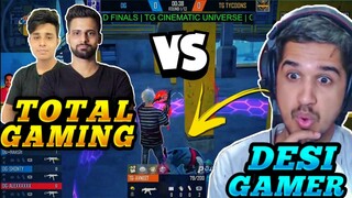 TOTAL GAMING VS DESI GAMER 🔥|| AJJUBHAI VS AMITBHAI 😱 || TG TOURNAMENT || TG ESPORTS || FREE FIRE