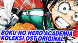 Boku no Hero Academia|【Season I】Koleksi OST Original_AD