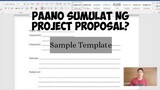 PAANO SUMULAT NG PROJECT PROPOSAL? (Template example) | Step by step guide