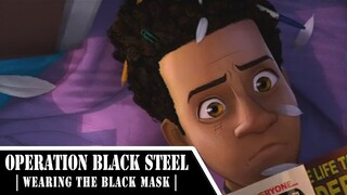 Operation Black Steel: Black Mask