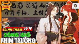 Trinh Thám Kỳ 9 | Nguyên Tội Bí Ẩn - Sóng Gió Phim Trường | Mọt Game Mobile