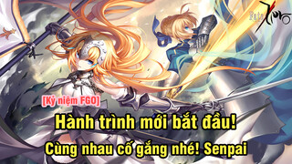 [Kỷ niệm FGO] Hành trình mới bắt đầu! Cùng nhau cố gắng nhé! Senpai!!