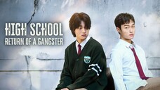 🇰🇷EP.1 HIGHSCHOOL RETURN OF A GANGSTER [TAGALOG DUBBED] | HD Fantasy/Action/Teen