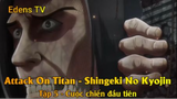 Attack On Titan - Shingeki No Kyojin Tập 5 - Cuộc chiến đầu tiên
