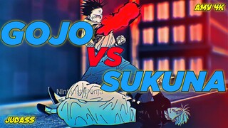 GOJO VS SUKUNA 👑-JUDASS [ EDIT/AMV ] 4K
