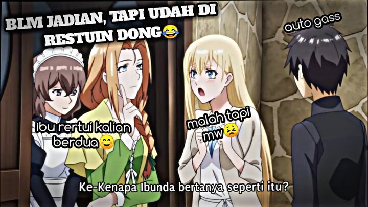 KETIKA LO DAPAT RESTU DARI CALON MERTUA LO.