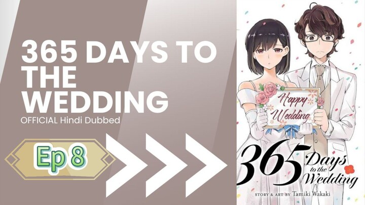 365 days to the wedding season 1 episode 8 hindi