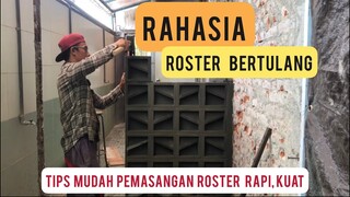 ROSTER BERTULANG - Rahasia Pasang Roster Rapi dan Kuat