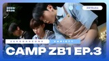 [ENG SUB] Camp ZEROBASEONE Episode 3