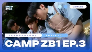 [ENG SUB] Camp ZEROBASEONE Episode 3