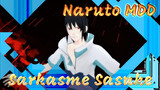 [Naruto MDD] Sarkasme Sasuke