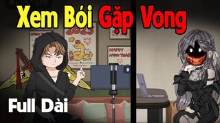 (Full Version) Xem Bói Gặp Vong