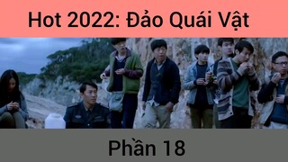 Hot 2022: Phim Đảo Quái Vật #18